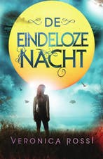 De eindeloze nacht / Wereld zonder hemel / 2 9789000343225, Verzenden, Gelezen, Veronica Rossi