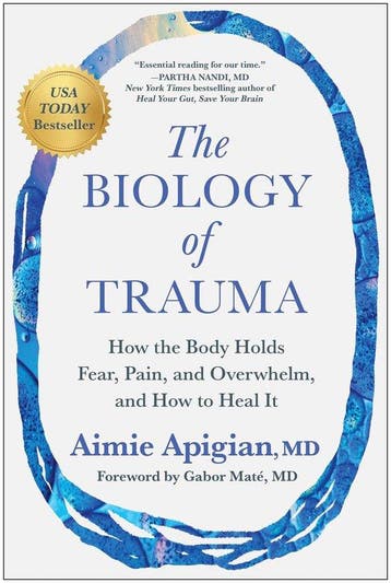 9781637746233 The Biology of Trauma Aimie Apigian, Boeken, Psychologie, Verzenden, Nieuw, Aimie Apigian