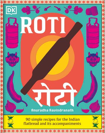 Roti: 90 Simple Recipes for the Indian Bread and Its, Verzenden, Nieuw