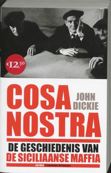 Cosa Nostra - John Dickie 9789085490296, Verzenden, Gelezen, John Dickie