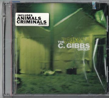 cd - The C. Gibbs Group - 29 Over Me, Verzenden, Zo goed als nieuw