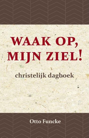 Waak Op, Mijn Ziel! | Otto Funcke | Nieuw, Boeken, Ophalen of Verzenden, Nieuw, Otto Funcke
