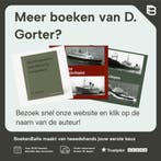 Nederlandse Koopvaardijschepen in beeld 6 Lijnvaart 2, Boeken, Verzenden, Gelezen, D. Gorter
