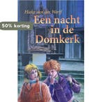 Een Nacht In De Domkerk 9789077030318 Hieke van der Werff, Boeken, Verzenden, Zo goed als nieuw, Hieke van der Werff