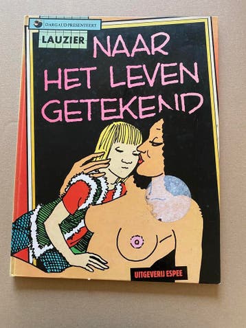 Maatschappijkritische Strip Lauzier Naar het leven getekend, Verzenden, Nieuw