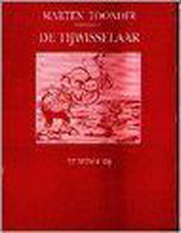 De tijwisselaar / Avonturen van Tom Poes - Marten Toonder, Verzenden, Gelezen, Marten Toonder