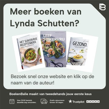 Leef Suikervrij - Leef Puur Natuur - Lynda Schutten, Boeken, Verzenden, Zo goed als nieuw, Lynda Schutten