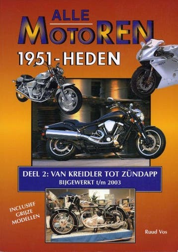 Alle motoren 1951-heden 2 Van Kreidler tot Zundapp - R. Vos, Verzenden, Gelezen, R. Vos
