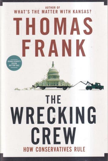 The Wrecking Crew - Thomas Frank 9780805079883, Verzenden, Gelezen, Thomas Frank