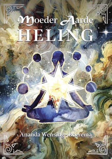 Moeder Aarde Heling | Ananda Wensing-Boerema | Nieuw, Boeken, Esoterie en Spiritualiteit, Ophalen of Verzenden, Nieuw, Ananda Wensing-Boerema