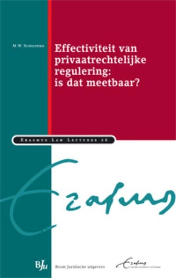 Effectiviteit van privaatrechtelijke regulering / Erasmus, Verzenden, Zo goed als nieuw, M.W. Scheltema
