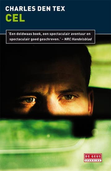Cel - Charles den Tex 9789044516449, Boeken, Verzenden, Gelezen, Charles den Tex