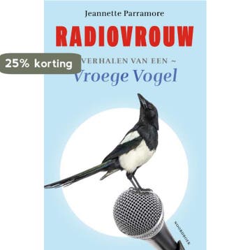 Radiovrouw - Jeannette Parramore 9789464710861, Boeken, Verzenden, Zo goed als nieuw, Jeannette Parramore