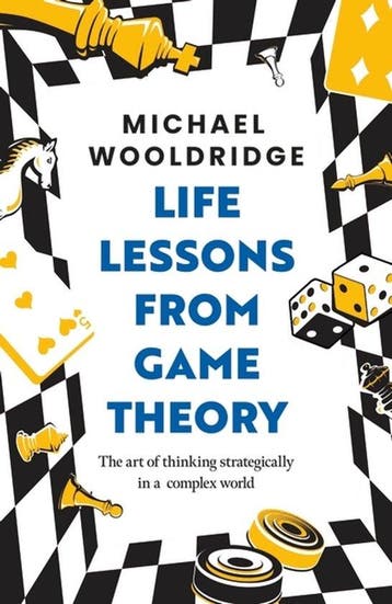 9781035407408 Life Lessons From Game Theory, Verzenden, Nieuw, Michael Wooldridge