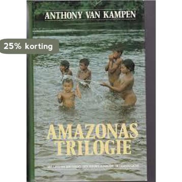 Amazonas trilogie - Anthony van Kampen 9789026965135, Boeken, Verzenden, Gelezen, Anthony van Kampen