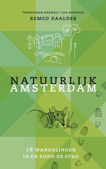 Natuurlijk Amsterdam - Remco Daalder 9789059374942, Verzenden, Zo goed als nieuw, Remco Daalder