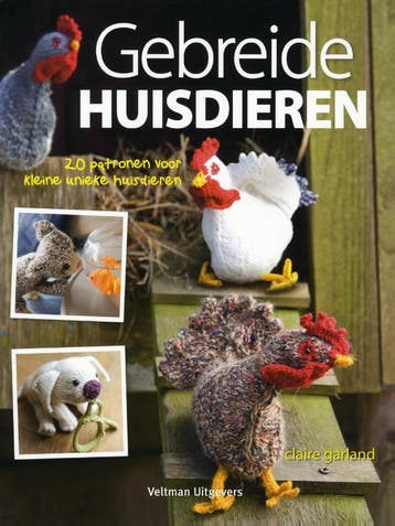 Gebreide huisdieren - Claire Garland 9789048307968, Verzenden, Gelezen, Claire Garland