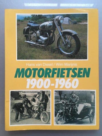 Motorfietsen 1900-1960 - Dissel 9789061207030, Verzenden, Gelezen, Dissel