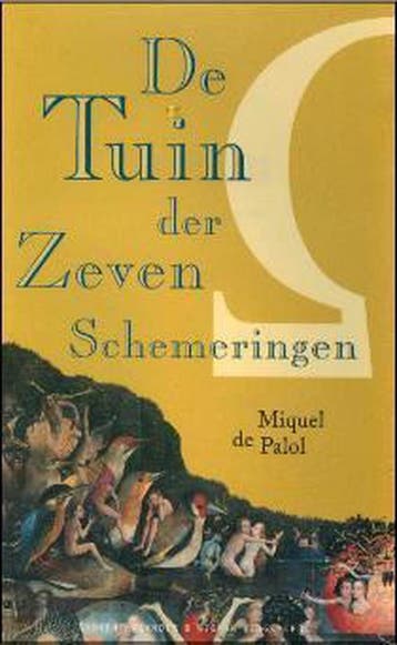 De tuin der zeven schemeringen / Spaanse bibliotheek, Verzenden, Gelezen, M. de Palol