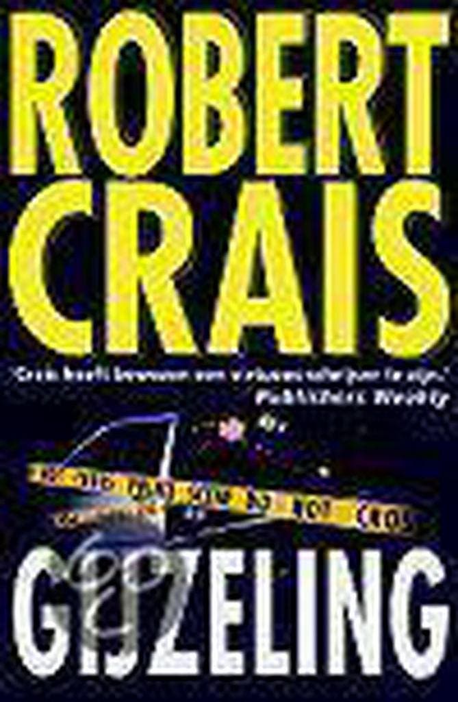 GIJZELING 9789022531112 Robert Crais, Boeken, Detectives, Gelezen, Verzenden