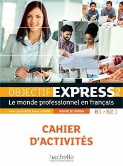 Objectif Express 2: Cahier dactivités (Ed.2016), Boeken, Verzenden, Zo goed als nieuw, Anne-Lyse Dubois