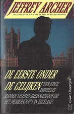 EERSTE ONDER DE GELIJKEN 9789044923438 Jeffrey Archer, Verzenden, Gelezen, Jeffrey Archer