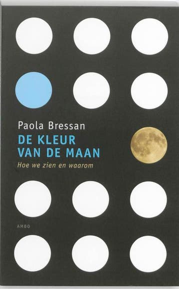 De kleur van de maan - Paola Bressan 9789026322105, Verzenden, Zo goed als nieuw, Paola Bressan