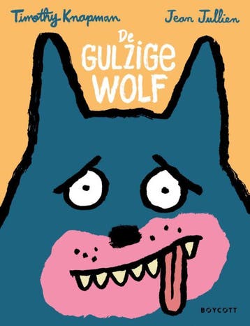 De Gulzige Wolf | Timothy Knapman | Nieuw, Ophalen of Verzenden, Nieuw, Timothy Knapman