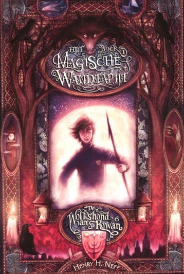 De wolfshond van Rowan / Het magische wandtapijt / 1, Verzenden, Gelezen, Henry H. Neff