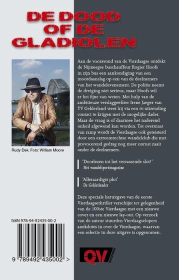 De dood of de gladiolen / Vierdaagsethriller 9789492435002, Verzenden, Gelezen, Rudy Dek