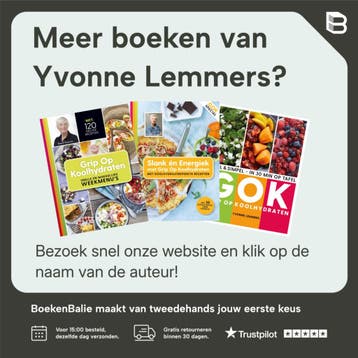 Grip op koolhydraten / GOK - Yvonne Lemmers 9789021564555, Boeken, Verzenden