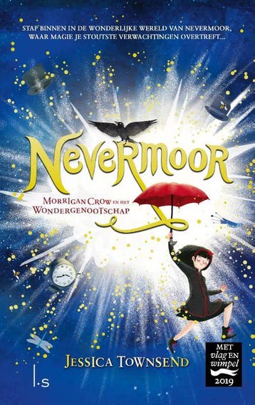 Nevermoor Morrigan Crow en het Wondergenootschap / Nevermoor, Boeken, Verzenden, Gelezen, Jessica Townsend