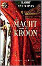 MACHT VAN DE KROON 9789050183925 H. van Wijnen, Verzenden, Gelezen, H. van Wijnen