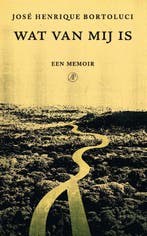 Wat Van Mij Is 9789029550765 José Henrique Bortoluci, Ophalen of Verzenden, Nieuw, José Henrique Bortoluci