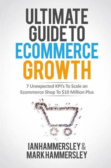 Ultimate Guide to E-Commerce Growth - 2024 Edition |, Ophalen of Verzenden, Zo goed als nieuw, Ian Hammersley ; Mark Hammersley