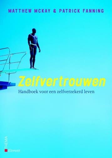 Psychologie in de praktijk Zelfvertrouwen / Psychologie in, Verzenden, Zo goed als nieuw, Matthew MacKay