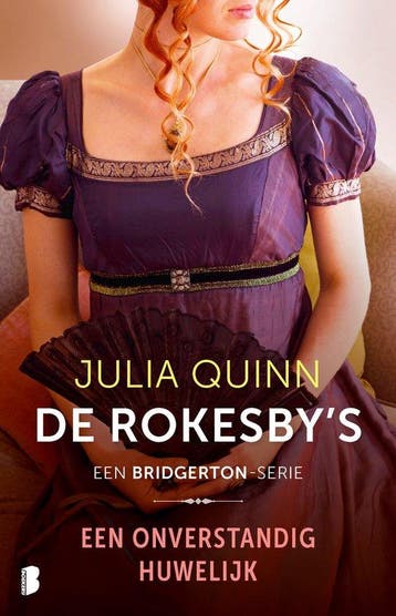 9789022597712 Rokesbys 4 - Een onverstandig huwelijk, Boeken, Verzenden, Zo goed als nieuw, Julia Quinn
