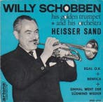 vinyl single 7 inch - Willy Schobben His Golden Trumpet A..., Verzenden, Zo goed als nieuw