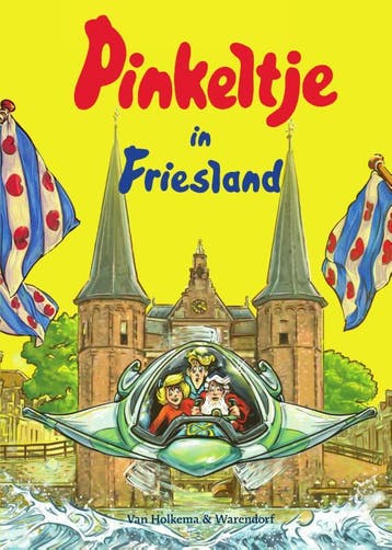 Pinkeltje in Friesland / Pinkeltje 9789000377664, Verzenden, Gelezen
