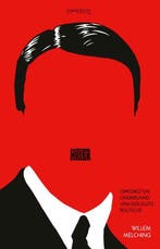 Hitler 9789044641004 Willem Melching, Verzenden, Gelezen, Willem Melching