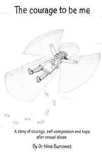 The Courage to be Me 9781910318003 Nina Burrowes, Verzenden, Gelezen, Nina Burrowes