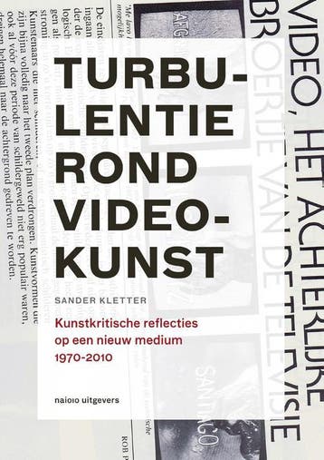 Turbulentie Rond Videokunst | Sander Kletter | Nieuw, Ophalen of Verzenden, Nieuw, Sander Kletter