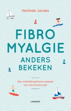 Fibromyalgie anders bekeken 9789401460927 Herlinde Jacobs, Boeken, Verzenden, Gelezen, Herlinde Jacobs
