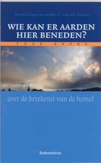 Wie kan er aarden hier beneden? / Toer Reeks / 1, Boeken, Verzenden, Gelezen