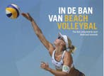 In de ban van beachvolleybal 9789054723172 Jan-Cees Butter, Verzenden, Zo goed als nieuw, Jan-Cees Butter