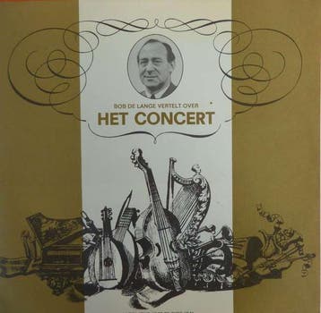 Bob de Lange – Bob De Lange Vertelt Over Het Concert, Gebruikt