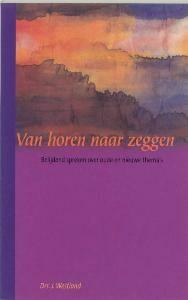 Van horen naar zeggen / Gereformeerd belijden / 1, Verzenden, Gelezen, J. Westland