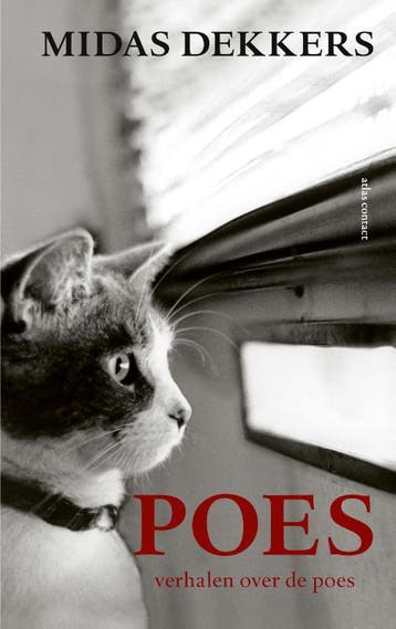 Poes - Midas Dekkers 9789045024646, Boeken, Verzenden, Gelezen, Midas Dekkers