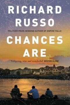 Chances are ... - Richard Russo 9781911630388, Verzenden, Gelezen, Richard Russo