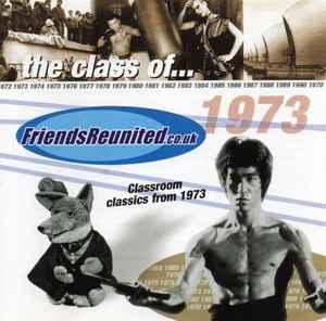 cd - Various - Friendsreunited.co.uk The Class Of... 1973, Verzenden, Zo goed als nieuw